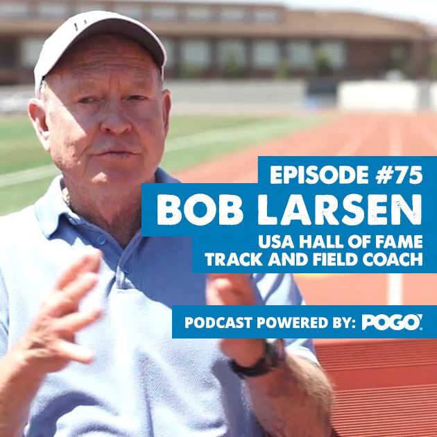 The Physical Performance Show Bob Larsen USA Hall of Fame Track and